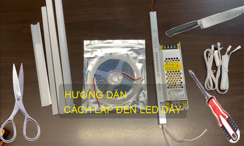 Cách lắp đèn LED dây đúng kỹ thuật Hướng dẫn chuẩn chuyên gia cho mọi không gian