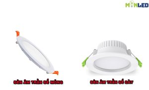 Đèn LED âm trần đế dày và đế mỏng nên chọn loại nào Hướng dẫn chọn đúng từ chuyên gia