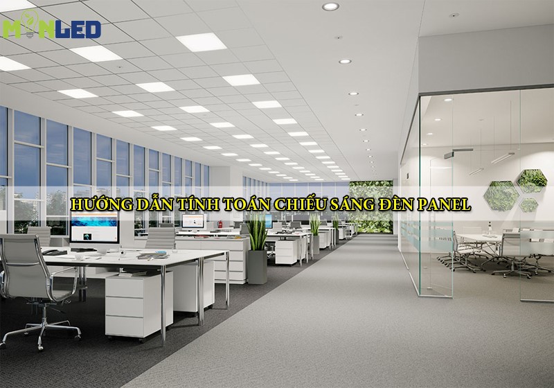 Hướng dẫn cách tính toán chọn kích thước và số lượng đèn cho từng diện tích phòng